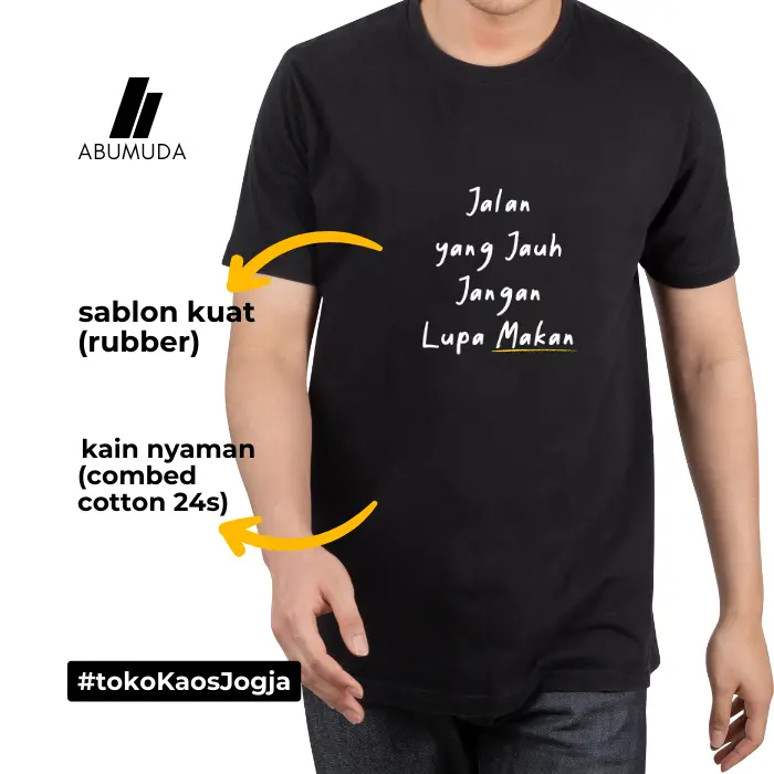 Jual Kaos Jalan yang Jauh Jangan Lupa Makan Jogja - T Shirt Baju Jogja unisex ABUMUDA - jual kaos oleh oleh Jogja -